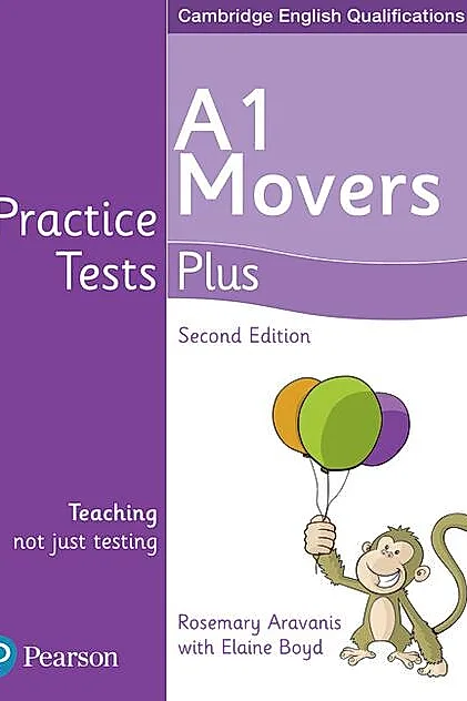 Practice Tests Plus A1 Movers Students' Book, 2nd Edition