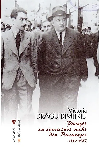 Povești cu cenacluri vechi din București 1880-1954