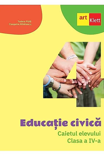 Educație civică. Caietul elevului. Clasa a IV-a