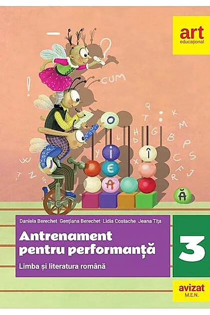 Limba și literatura română. Antrenament pentru performanță. Clasa a III-a