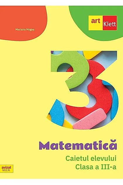 Matematică. Caietul elevului. Clasa a III-a