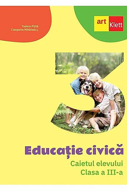 Educație civică. Caietul elevului. Clasa a III-a