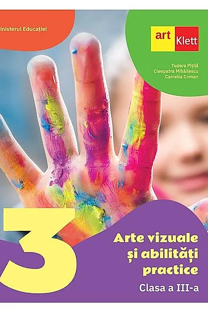 Arte vizuale și abilități practice. Manual. Clasa a III-a