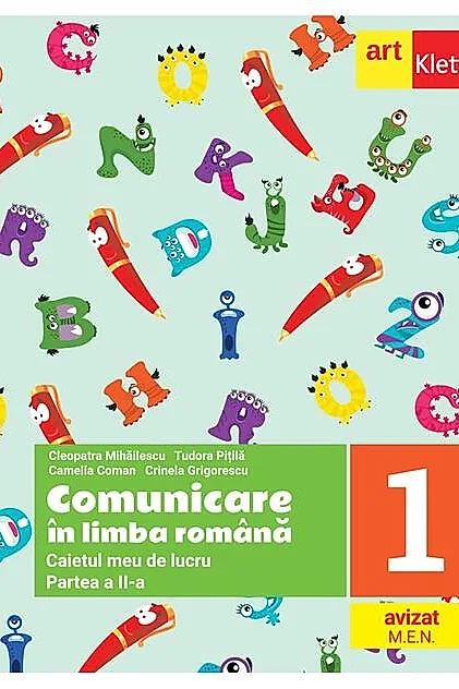 Comunicare în limba română. Caiet de lucru. Clasa I. Partea a II-a