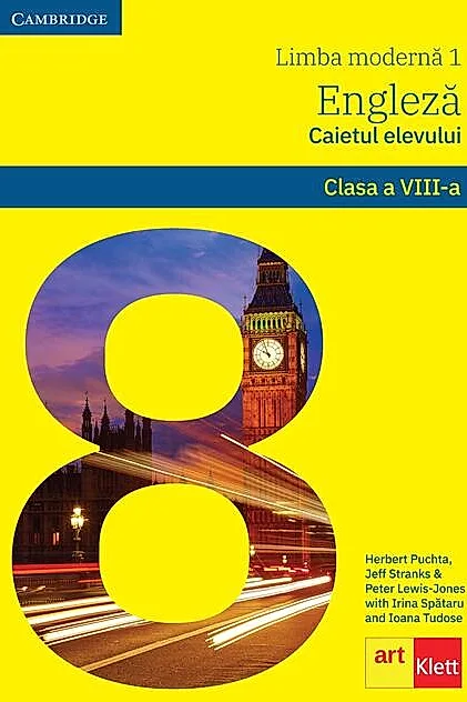 Limba engleză. Limba modernă 1. Caietul elevului. Clasa a VIII-a