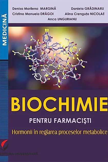 Biochimie pentru farmacişti: hormonii în reglarea proceselor metabolice