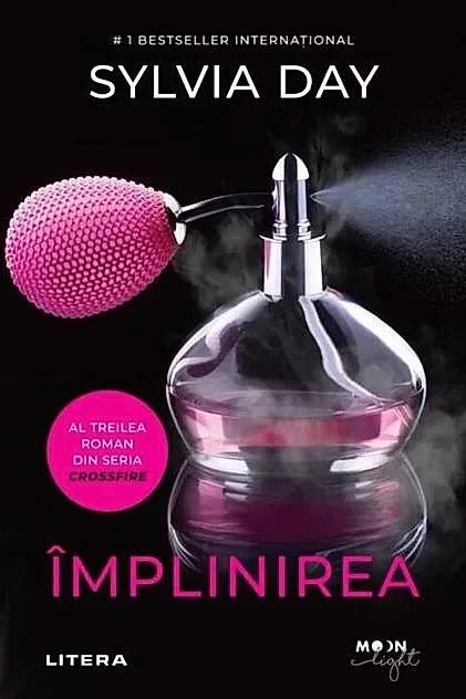 Împlinirea. Crossfire (Vol. 3)