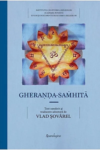 Gheraṇḍa-saṁhitā - Compendiul de Yoga a lui Gheraṇḍa