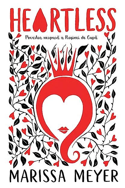 Heartless: Povestea nespusa a Reginei de Cupa