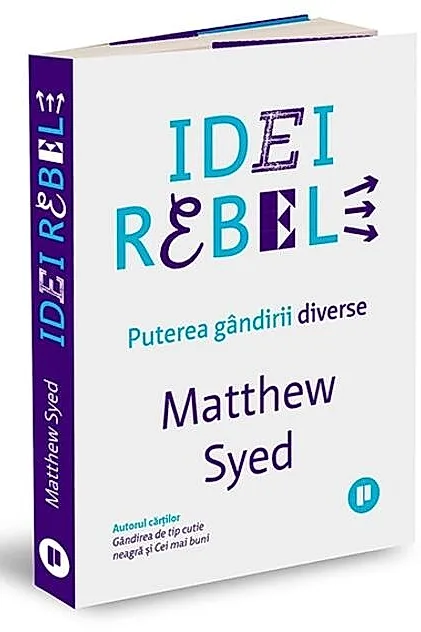 Idei rebele: Puterea gândirii diverse