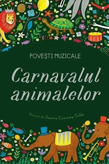 Povești muzicale. Carnavalul animalelor. Carte cu sunete