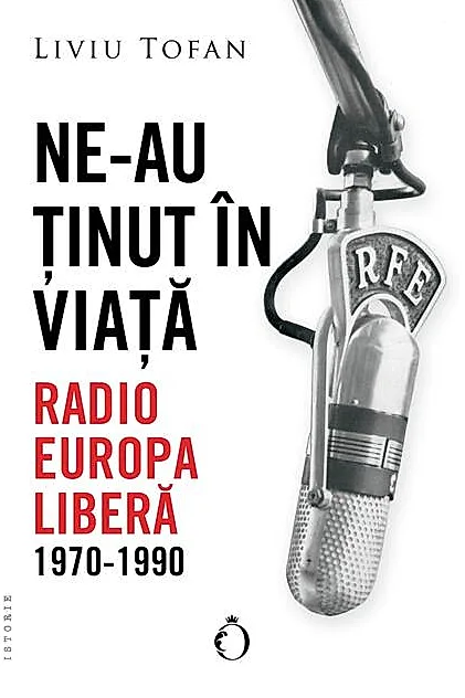 Ne-au ținut în viață. Radio Europa Liberă, 1970-1990