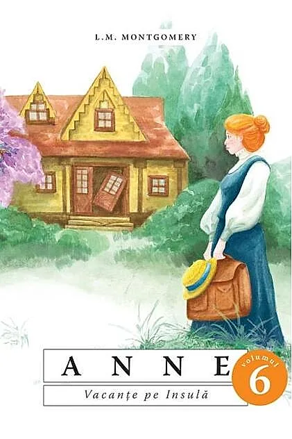 Anne. Vacanțe pe Insulă (Vol. 6)