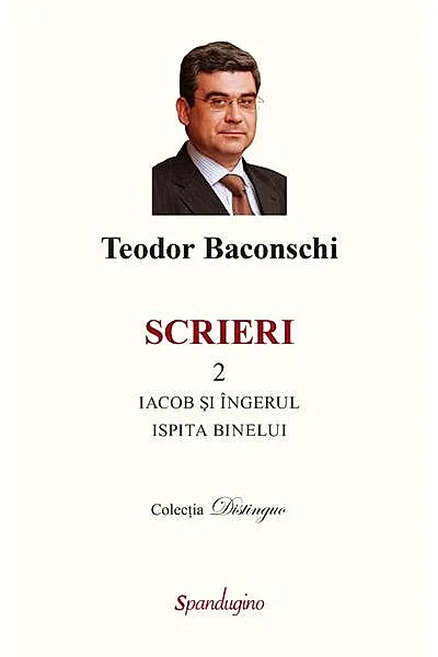 Scrieri 2. Iacob și îngerul. Ispita binelui