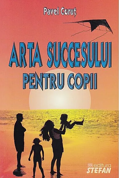 Arta succesului pentru copii