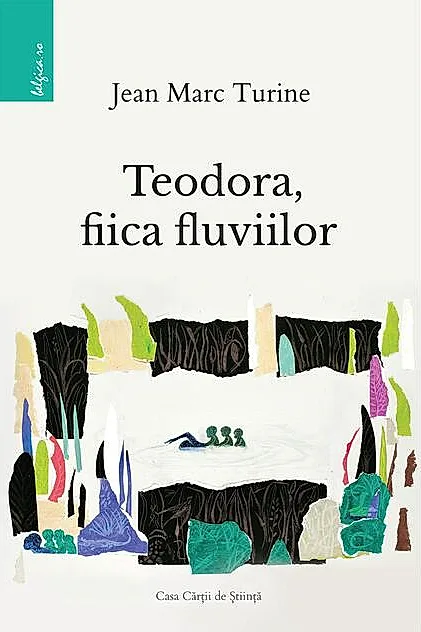 Teodora, fiica fluviilor