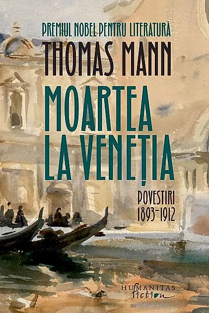 Moartea la Veneţia (Vol. 1)