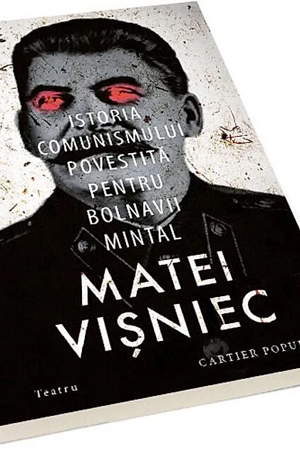 Istoria comunismului povestită pentru bolnavii mintal. Teatru