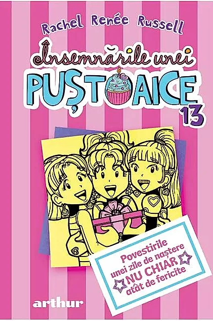 Povestirile unei zile de naștere nu chiar atât de fericite. Însemnările unei puștoaice (Vol. 13)