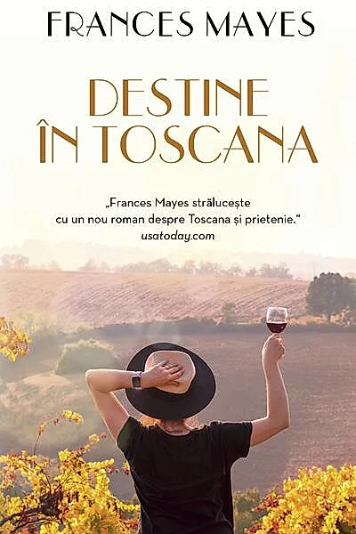 Destine în Toscana