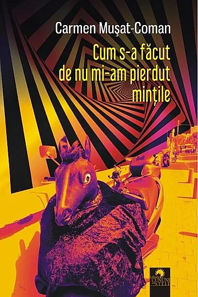 Cum s-a făcut de nu mi-am pierdut mințile