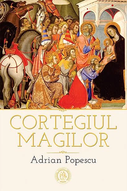 Cortegiul magilor. Ediția a doua