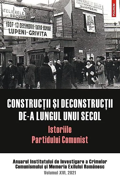 Construcții și deconstrucții de-a lungul unui secol