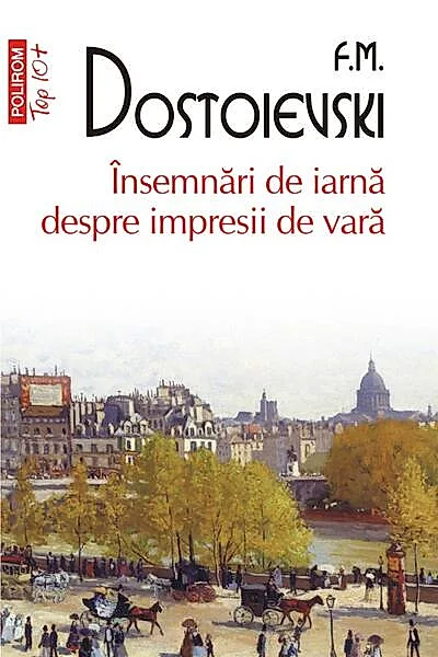 Însemnări de iarnă despre impresii de vară (Top 10+)