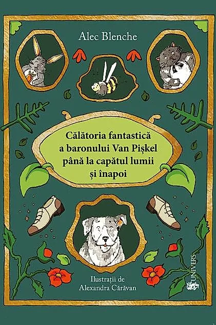 Călătoria fantastică a Baronului Van Piskel până la capătul lumii și înapoi