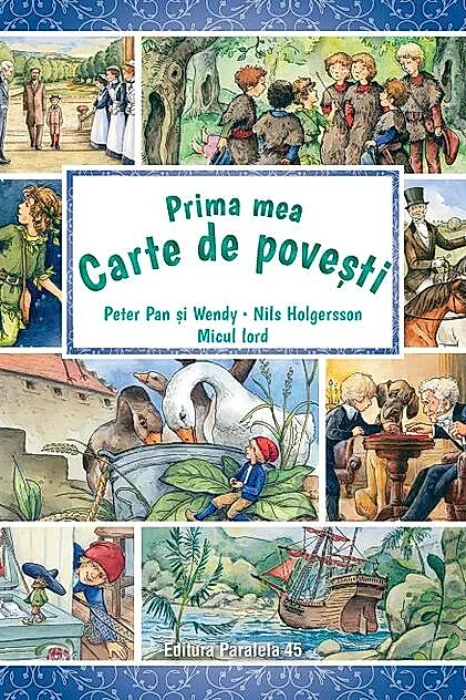 Prima mea carte de povești: Peter Pan și Wendy, Nils Holgersson, Micul lord