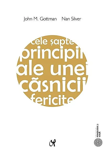 Cele şapte principii ale unei căsnicii fericite