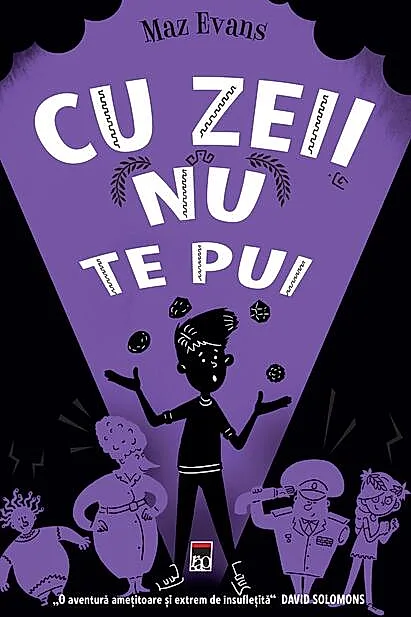 Cu zeii nu te pui. Seria Zei scăpați din lesă (Vol. 4)