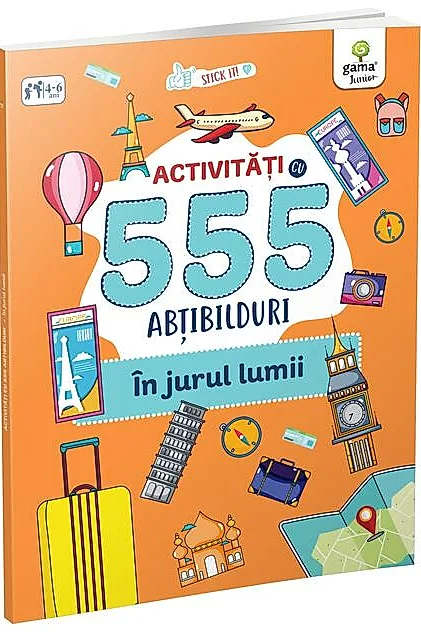 Activități cu 555 abțibilduri - În jurul lumii. Stick it!