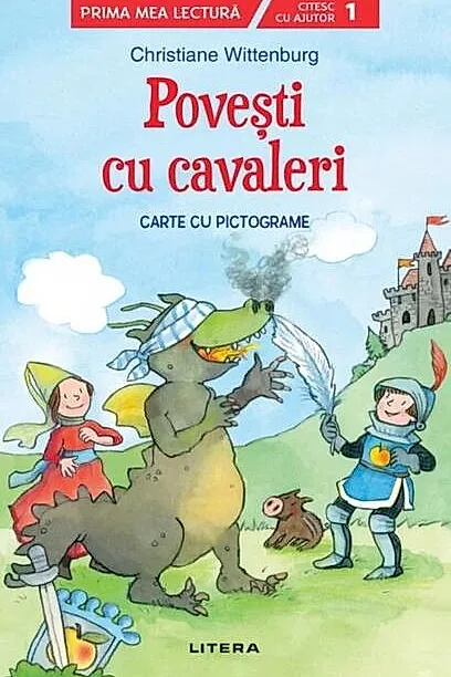 Povești cu cavaleri. Carte cu pictograme. Citesc cu ajutor (Nivelul 1)