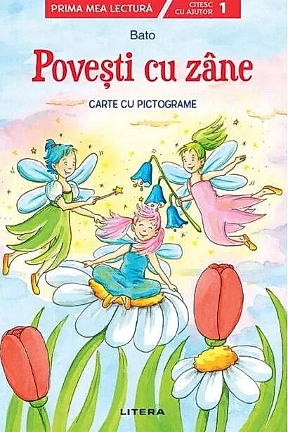 Povești cu zâne. Carte cu pictograme. Citesc cu ajutor (Nivelul 1)
