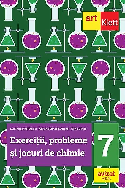Exerciţii, probleme și jocuri de Chimie. Clasa a VII-a