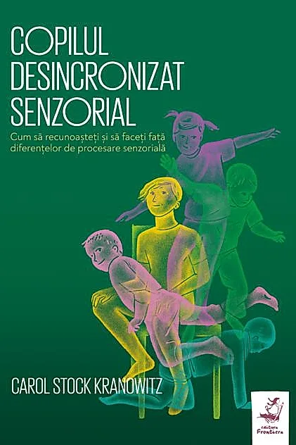 Copilul desincronizat senzorial