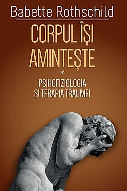 Corpul îşi aminteşte (Vol. 1)