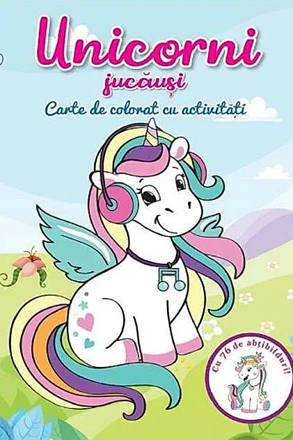 Unicorni jucăuși. Carte de colorat cu activități