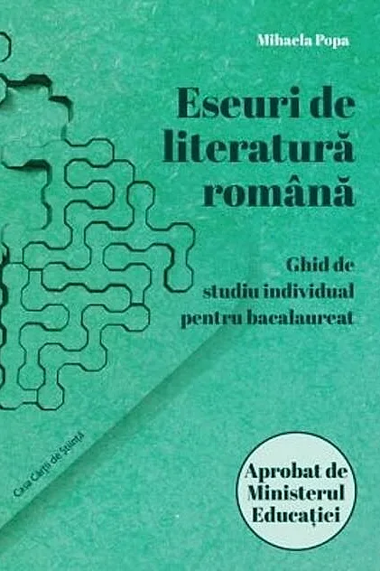 Eseuri de literatură română. Ghid de studiu individual pentru bacalaureat