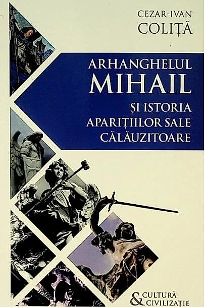 Arhanghelul Mihail și istoria aparițiilor sale călăuzitoare