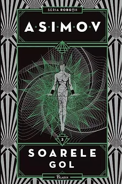 Soarele gol. Seria Roboții (Vol. 3)