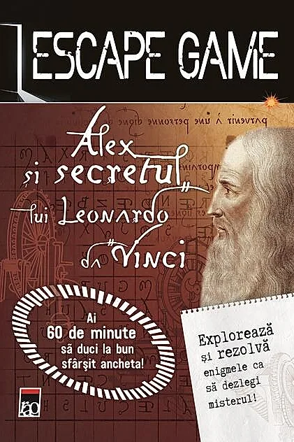 Escape game. Alex și secretul lui Leonardo da Vinci
