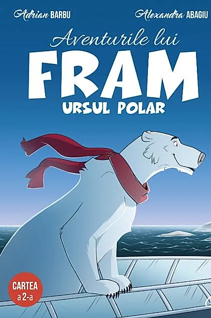 Aventurile lui Fram, ursul polar. Cartea a II-a