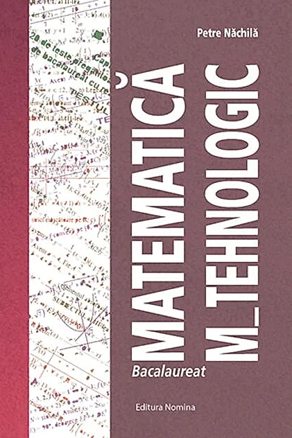 Bacalaureat Matematica M_Tehnologic