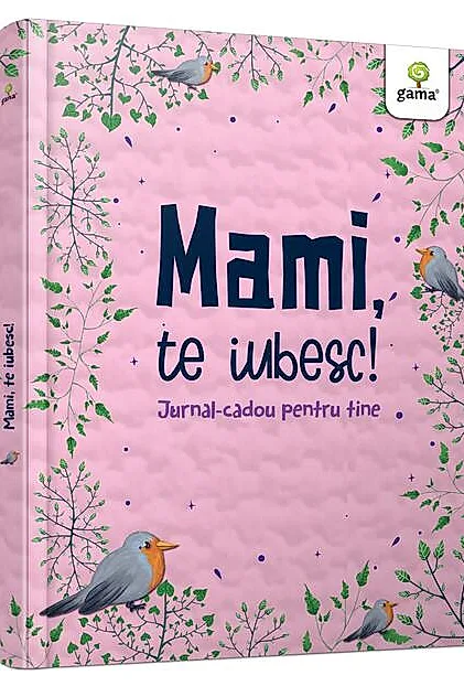 Mami, te iubesc!