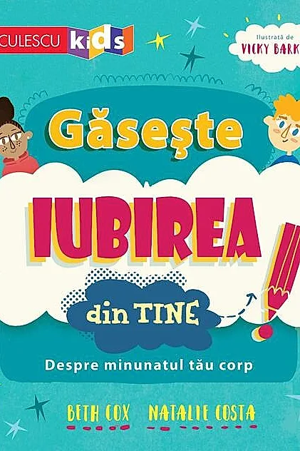 Găsește iubirea din tine. Despre minunatul tău corp