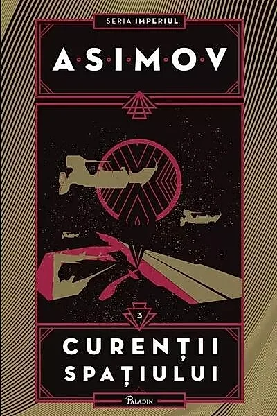 Curenţii spaţiului. Imperiul (Vol. 3)