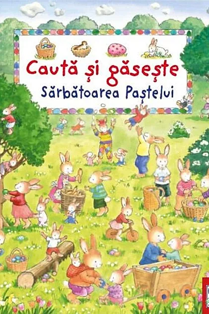 Sărbătoarea Paștelui. Caută și găsește