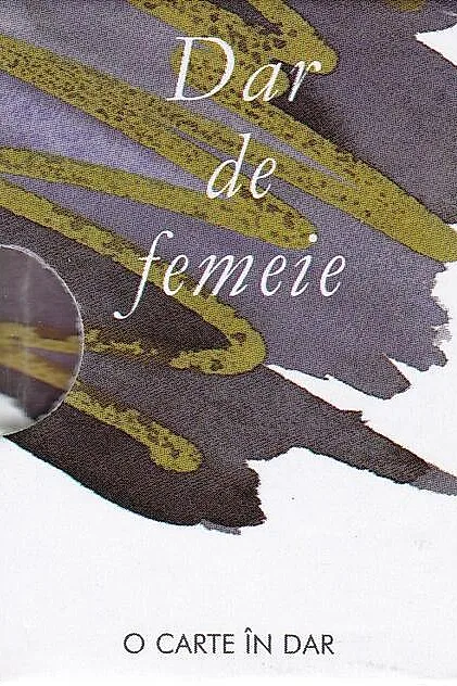 Dar de femeie